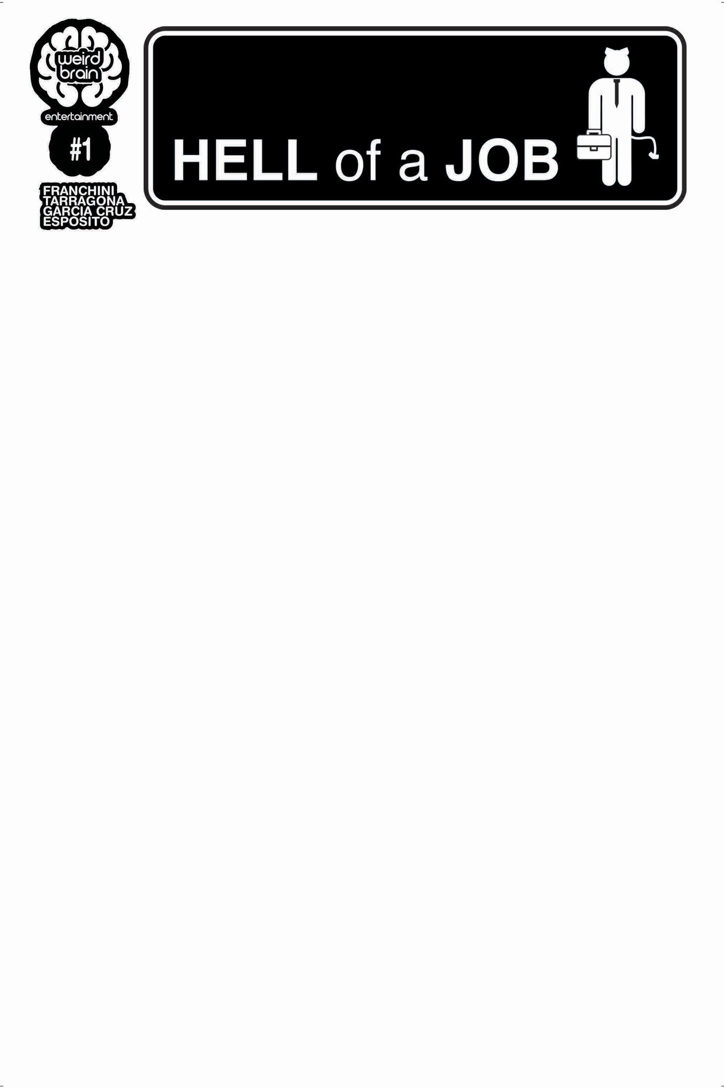 Hell of a Job #1 - Cover V - Limited to 200 - BLANK SKETCH COVER