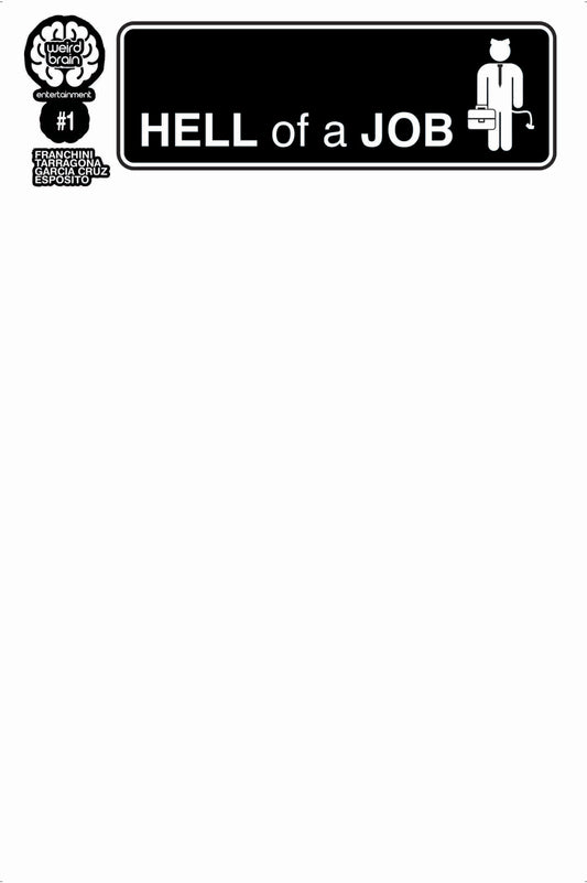 Hell of a Job #1 - Cover V - Limited to 200 - BLANK SKETCH COVER